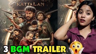 KATTALAN Hindi Trailer REVIEW | 3 BGM Version  | Brutal Movie 