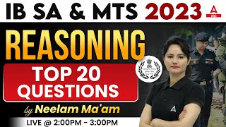IB Security Assistant & MTS 2023 Reasoning Classes by Neelam Gahlot Top 20 Questions