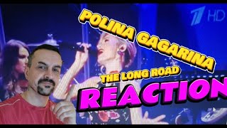 POLINA GAGARINA -THE LONG ROAD Полина Гагарина - Дорогой длинною REACTION