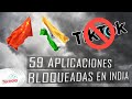 India bloquea 59 aplicaciones chinas y TikTok se encuentra en la Lista.