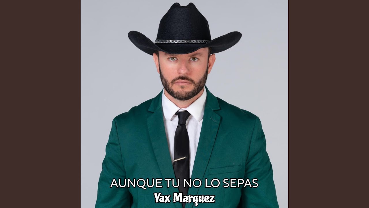 Aunque tu no lo sepas - YouTube