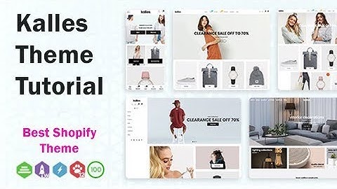 kalles Shopify theme tutorial | shopify kalles theme [complete] 2022