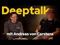 Deep Talk mit Andreas Trodler von Carstens - Vertriebspartner
