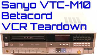 EW0213 - Sanyo VTC-M10 Beta VCR Teardown