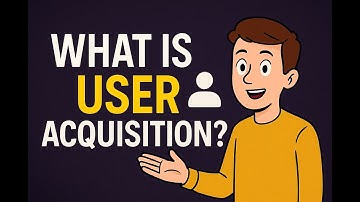 User Acquisition for Apps & Games – Complete Beginner Guide