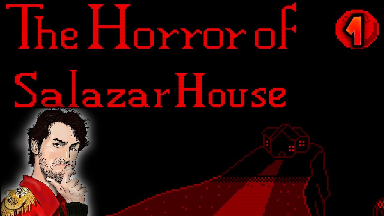 L'HORREUR DU MANOIR SALAZAR !! -The Horror of Salazar House- Ep.1 avec Bob Lennon