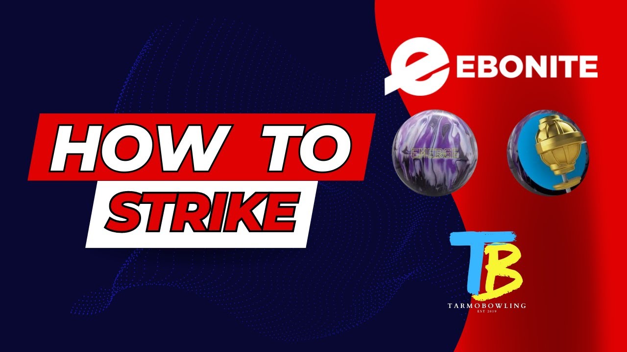 How to Strike, Ebonite Emerge   