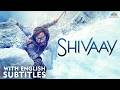 Shivaay (2016) Full Action Thriller with Subtitles