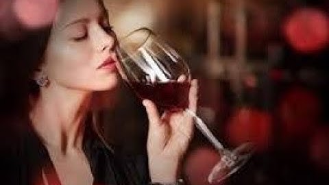 Cách thưởng thức rượu vang bạn phải biết - nghệ thuật kiến thức cuộc sống