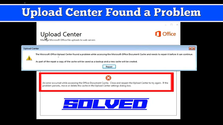 Microsoft Office Upload Center Found a Problem While Accessing Cache