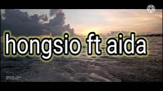 lagu kisah kisah hongsio ft aida