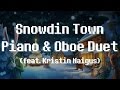 Snowdin Town Piano Oboe Duet Undertale Laura Platt Kristin Naigus Snowdin Town Piano Oboe Duet Undertale Laura Platt Kristin Naigus
