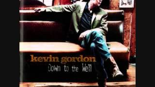 Video thumbnail of "kevin gordon  down to the well"
