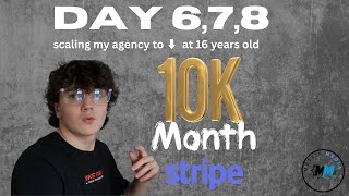 Day 6, 7 & 8 of scaling to 10k a month as a 16 year old entreprenuer.