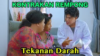 TEKANAN DARAH || KONTRAKAN REMPONG EPISODE 717