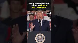 Trump Polls Supporters Over Joe Biden’s Best Nickname