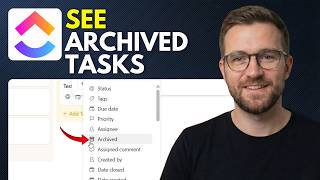 How to see archived tasks in ClickUp (Step By Step 2026)