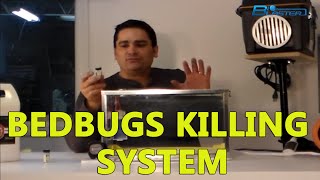 OZONE-BASED  BEDBUGS KILLING SYSTEM: DESIGNED TO GUARANTEE 100% SUCCESS