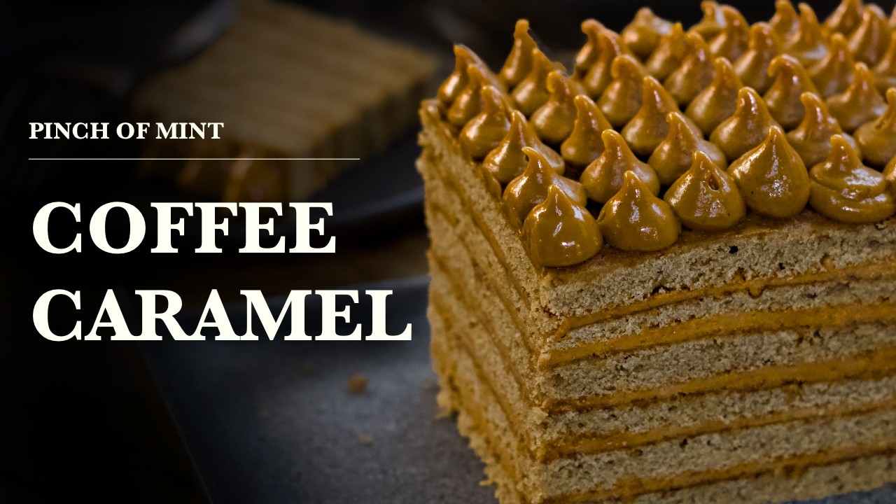 Coffee Caramel Cake (6 Layers of Cake, 5 Layers of Caramel)