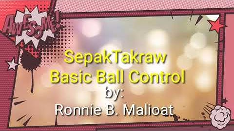 Sepaktakraw Basic Ball Control