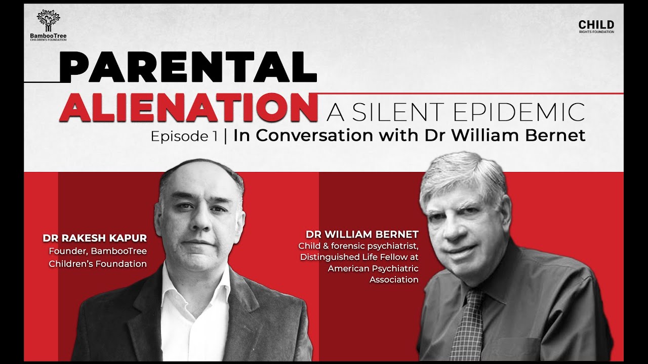 "Incessant Parental Alienation is Child Abuse" Discussion Dr William