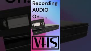 Recording Audio On Vhs