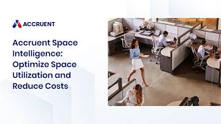 Accruent Space Intelligence: Optimize Space Utilization and Reduce Costs
