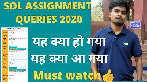 SOL ASSIGNMENT QUERIES 2020 || SOL ASSIGNMENT 2020 |Sarkari Result