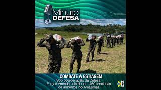 Forças Armadas distribuem 460 toneladas de mantimentos no Amazonas
