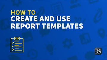 How to Create and Use Report Templates in CompanyCam