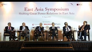 East Asia Symposium: Shifting Great Power Relations in East Asia