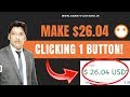 Make $26.04 Clicking ONE Button! VERY EASY & SIMPLEST Way to MAKE MONEY ONLINE! - Hindi Video