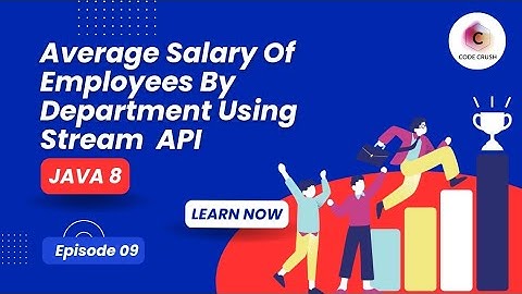 Find The Average Salary Of Employees By Department | Java 8 Stream | Java8 Stream Interview Question