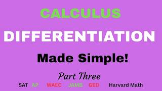 Differentiation Made Simple Part 3 | Calculus