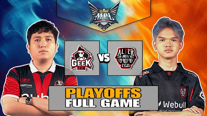 GEEK FAM vs ALTER EGO Full Game | MPL INDONESIA SEASON 15 - PLAYOFFS