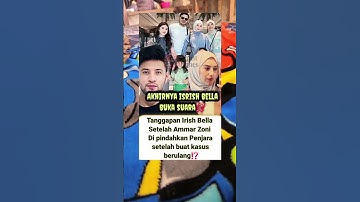 tanggapan irish bella untuk ammar zoni #shortsvideo #shorts #beritaartishariini