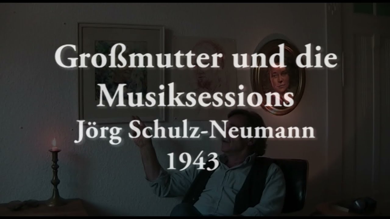 Großmutter und die Musiksessions - Jörg Schulz-Neumann