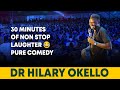  you will laugh to the point of tears dr hilary okello delivered a ribtickling performance 