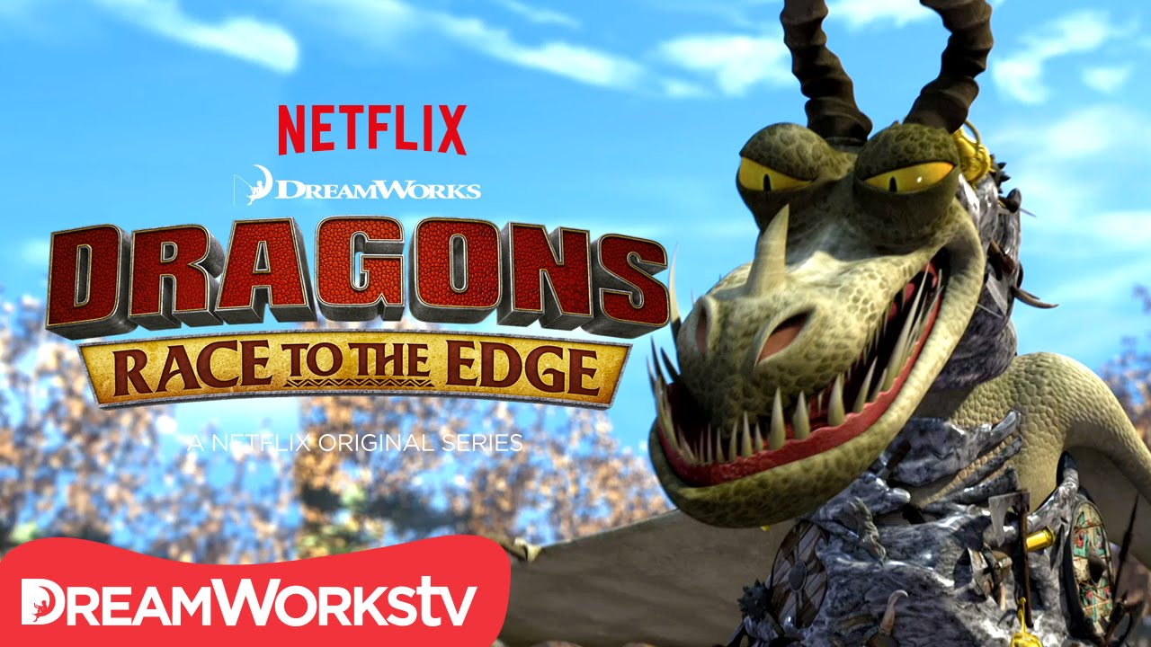 HTTYD + New DreamWorks Dragons Race to the Edge Series