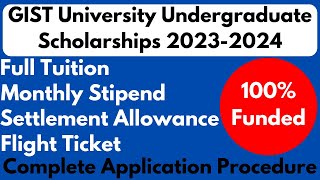 GIST University Fully Funded Undergraduate Scholarships 2023-2024 In South Korea