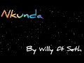Willy Ft Seth Nkunda Willy Ft Seth Nkunda