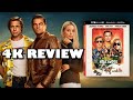 TARANTINO IN 4K!!! | Once Upon A Time in Hollywood 4K UltraHD Blu-ray Review