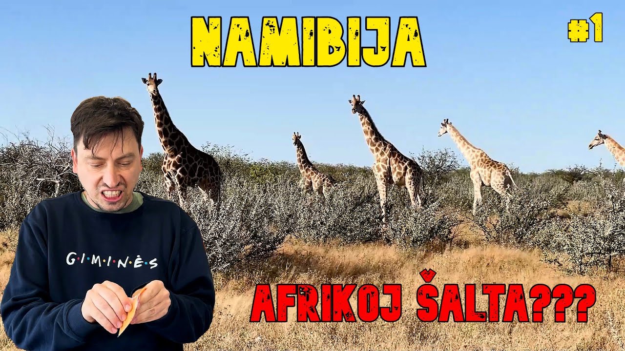 NAMIBIJA #1: KAIP SUPRAST ŠALTA?