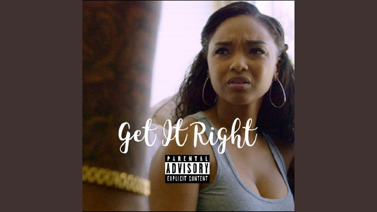 Watch Get It Right on YouTube Watch Get It Right on YouTube