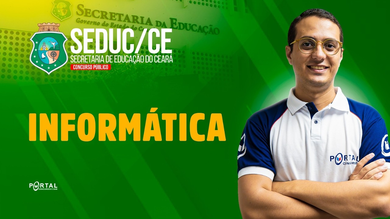 CONCURSO SEDUC/CE: Informática| Com o Profº. Danilo Vilanova