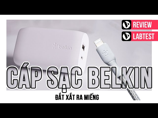 Đánh giá combo sạc 32W và cáp sạc 30W cao cấp từ Belkin dành cho iphone