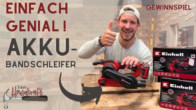 Einhell 18/457 @einhell BANDSCHLEIFER Multifunktionaler - @EinhellHarry Li AKKU YouTube BL TP-BS