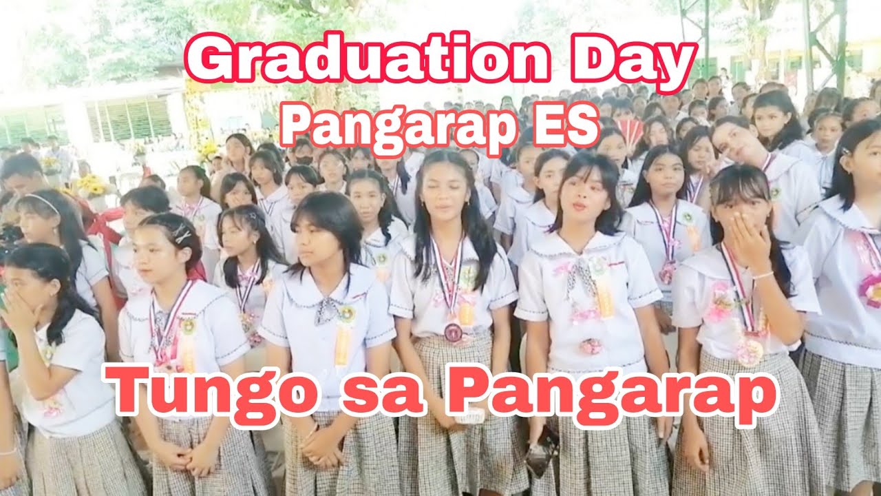 Pangarap E/S Graduation Day Tungo sa Pangarap