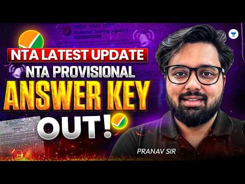 NTA Provisional Answer Key Out! RE-NEET Latest Update | Challenge Process & Next Steps | Pranav Sir