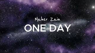 Download Lagu Maher Zain - One day(vocals only_slowed + reverb) MP3